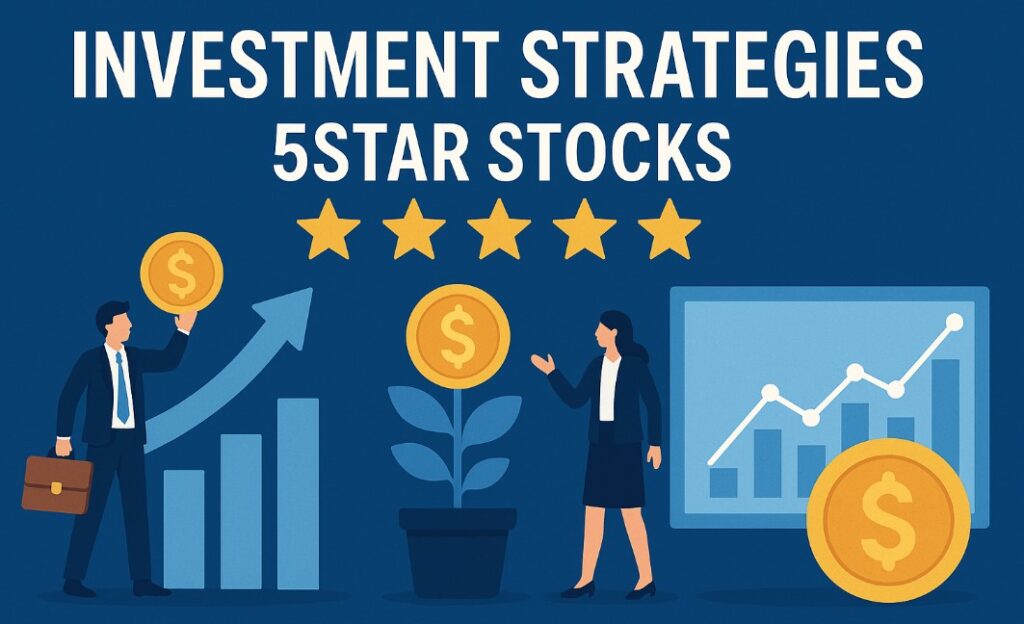 Investment strategies 5starsstocks